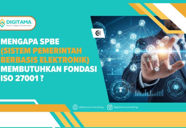 Mengapa SPBE Membutuhkan Iso 27001