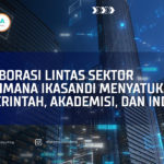 Kolaborasi Lintas Sektor Bagaimana IKASANDI Menyatukan Pemerintah, Akademisi, dan Industri