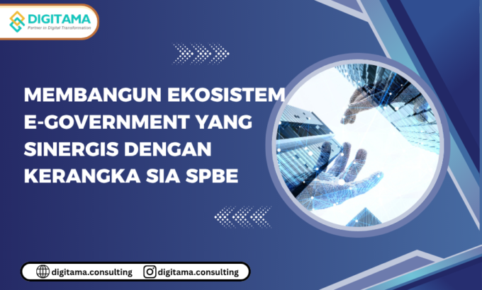 Membangun Ekosistem E-Government
