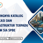 Pentingnya Katalog Aplikasi dan Infrastruktur Terpadu dalam SIA SPBE