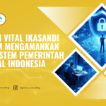 Peran Vital IKASANDI dalam Mengamankan Ekosistem Pemerintah Digital Indonesia