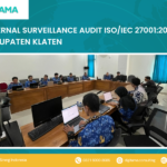 Audit External Surveillance Kabupaten Klaten, Konsisten Terapkan Standar Keamanan Informasi
